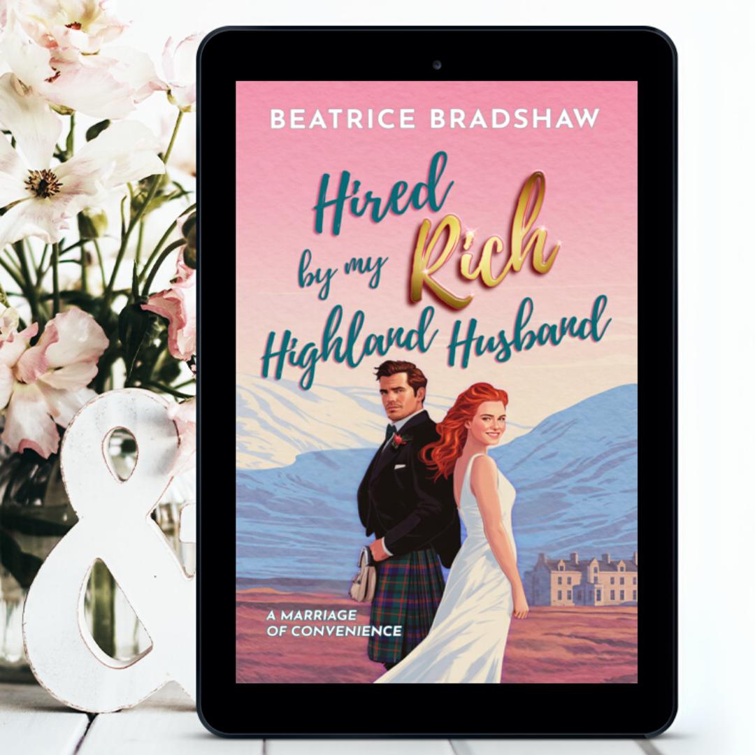 Tablet displaying the Scottish romance book cover of 'Hired by my Rich Highland Husband' by Beatrice Bradshaw, with a decorative background.