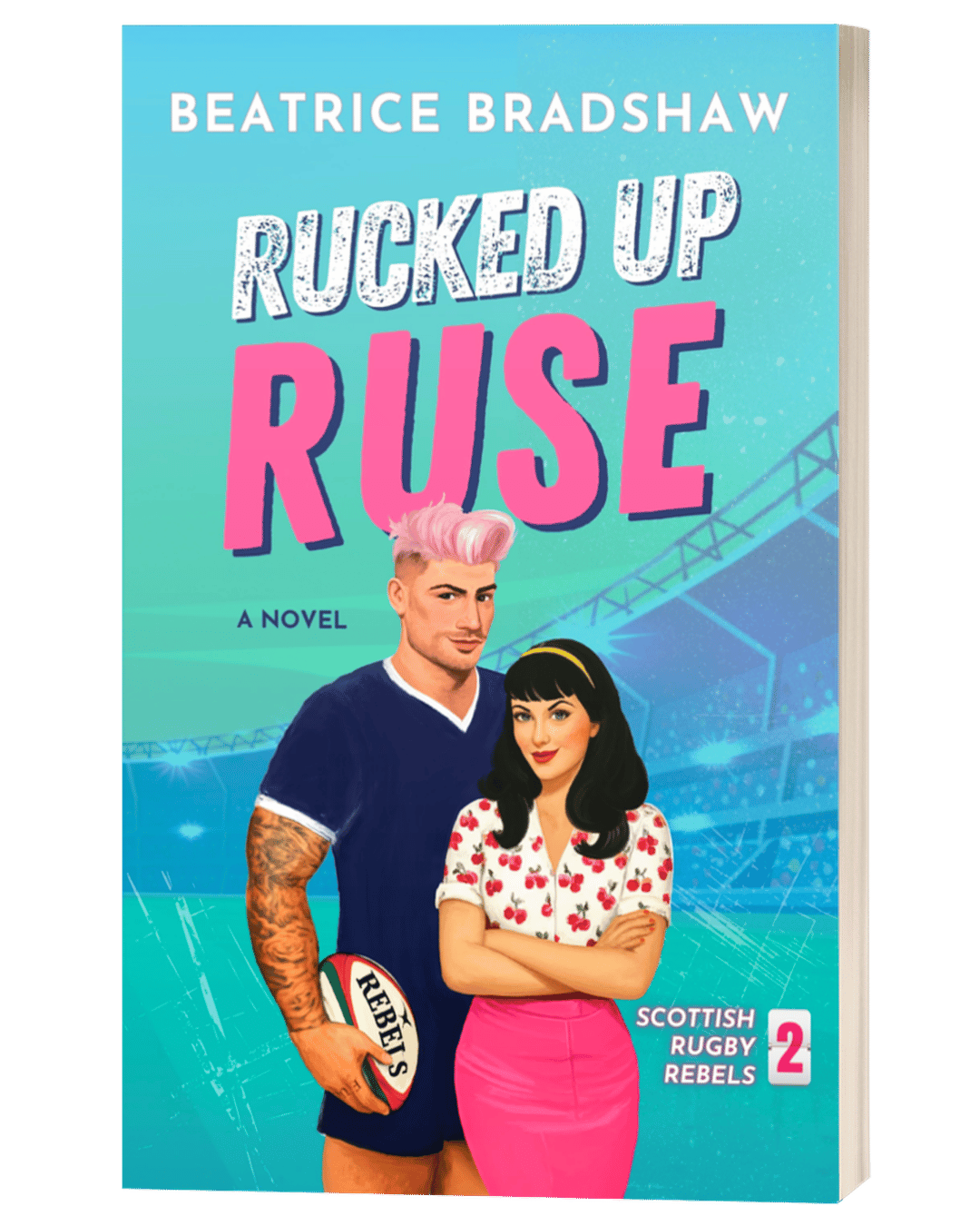 Book cover of 'Rucked Up Ruse' by Beatrice Bradshaw with a rugby player and woman on a blue background.