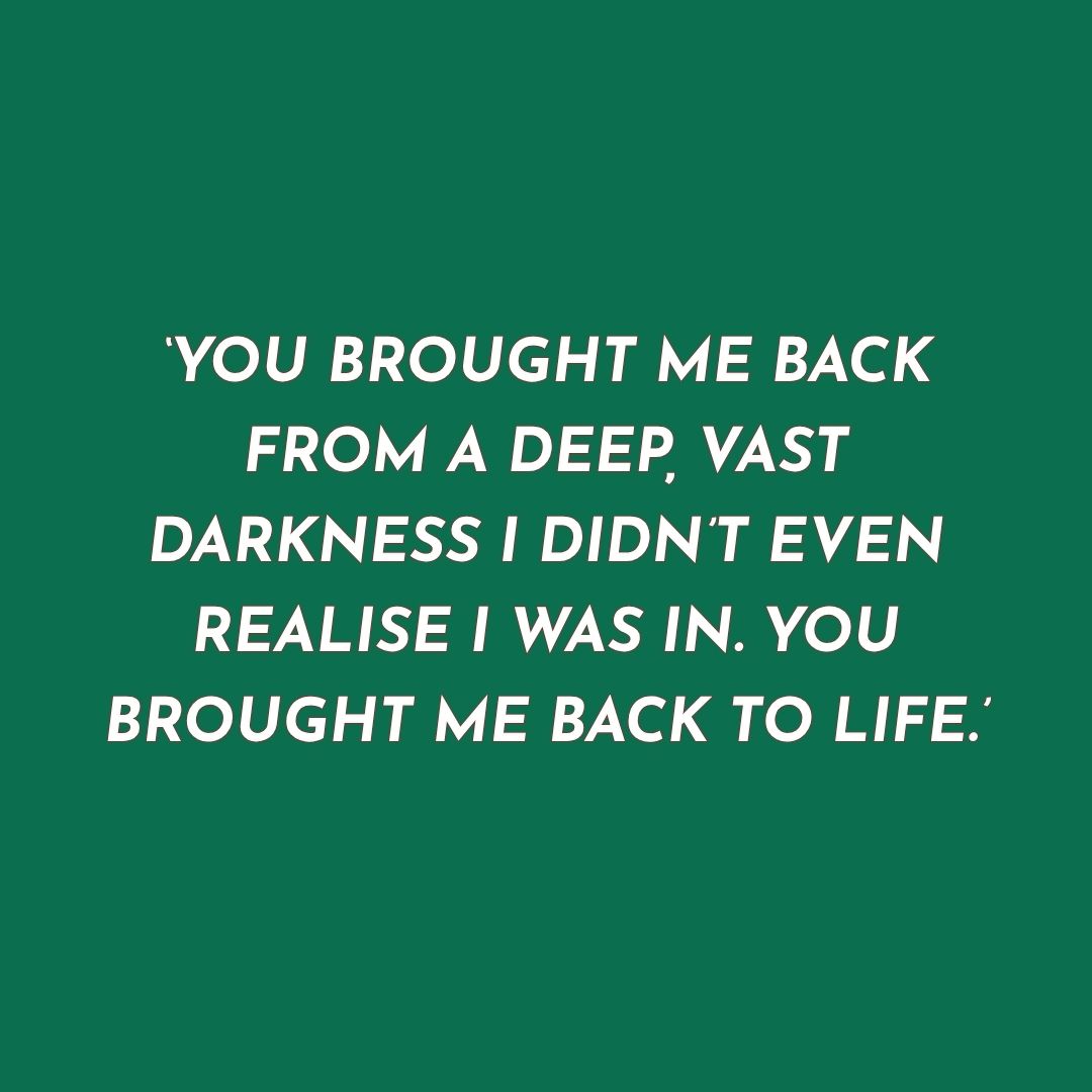 Romance book quote from Love on the Scottish Winter Highlands on a green background: 'You brought me back from a deep, vast darkness I didn't even realise I was in. You brought me back to life.'